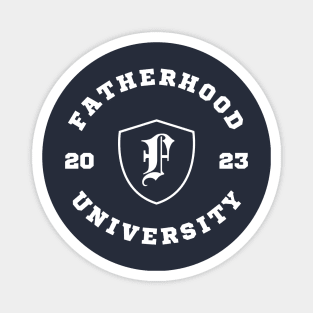 Fatherhood University 2023 New Dad Magnet